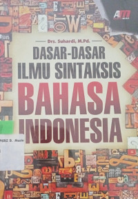 DASAR-DASAR ILMU SINTAKSIS BAHASA INDONESIA