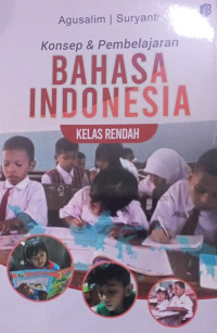 Konsep & Pembelajaran BAHASA INDONESIA KELAS RENDAH