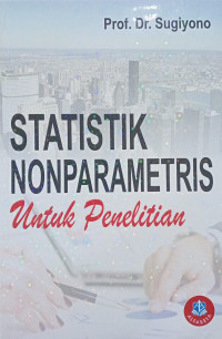 STATISTIK NONPARAMETRIS Untuk Penelitian